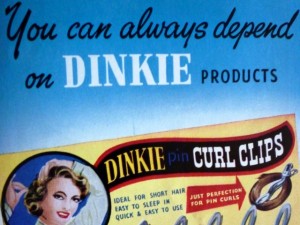Dinkie - "famous the world over for curlers and hairgrips"