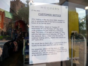 Hoopers closure notice (9 May 2012). Photograph by Graham Soult